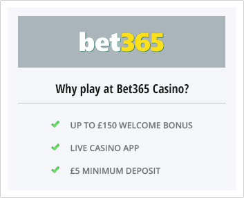 Why play at Bet365 Casino